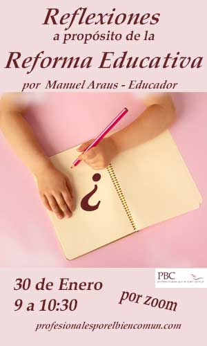 Vídeo: Reflexión en torno a la Reforma Educativa (II) – Ley Celáa