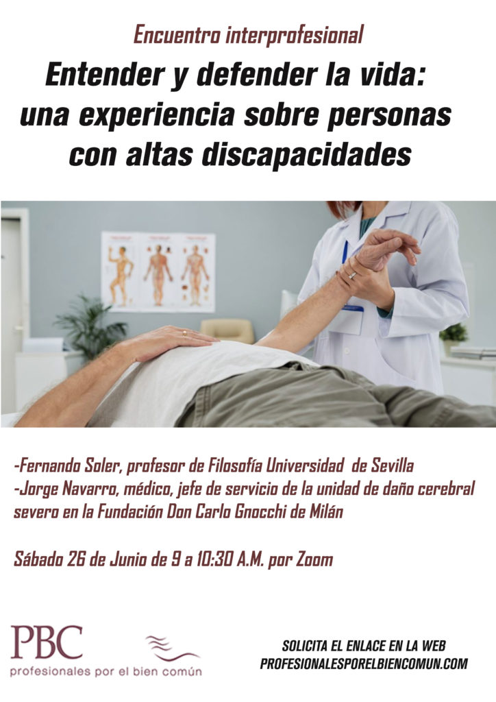 Entender y defender la vida. Una experiencia sobre personas con altas discapacidades.