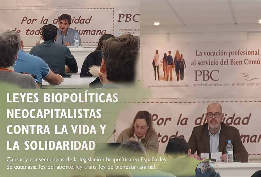 Jornada sobre las Leyes Biopolíticas Neocapitalistas contra la Vida y la Solidaridad