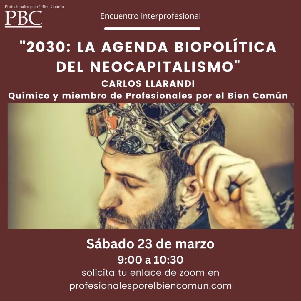 Encuentro Interprofesional. «2030: La agenda biopolítica del neocapitalismo»